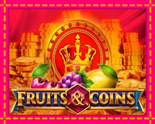 Fruits & Coins - fascynujące historie