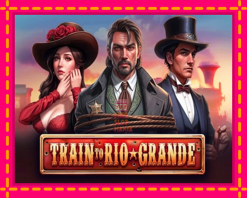 Train to Rio Grande - fascynujące historie