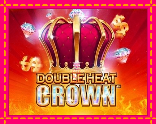 Double Heat: Crown - fascynujące historie