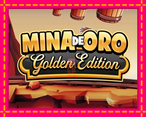 Mina de Oro Golden Edition - fascynujące historie