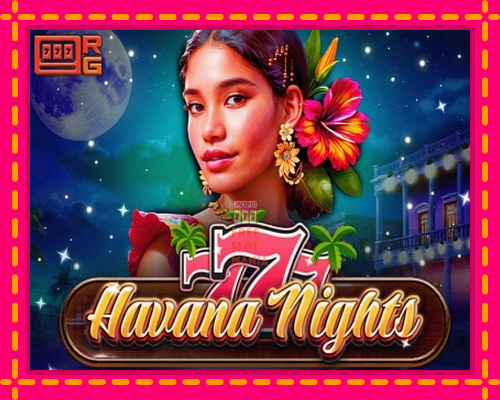 777 - Havana Nights - fascynujące historie