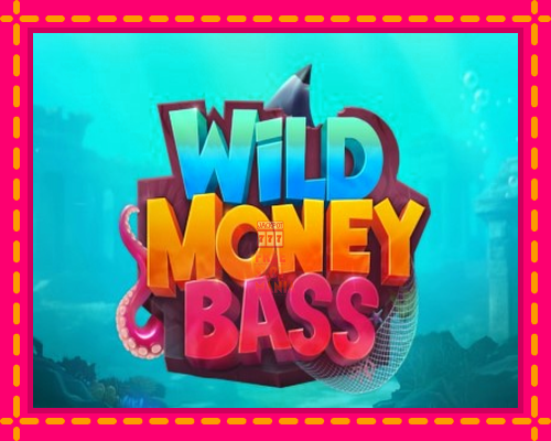 Wild Money Bass - fascynujące historie