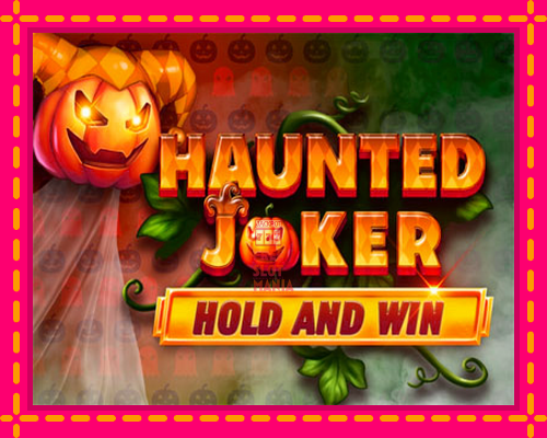 Haunted Joker Hold and Win - fascynujące historie