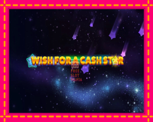 Wish for a Cash Star - fascynujące historie