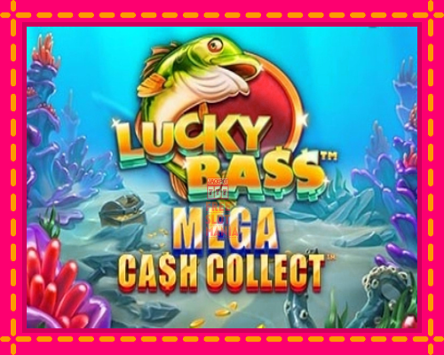 Lucky Bass Mega Cash Collect - fascynujące historie