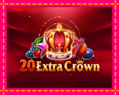 20 Extra Crown - fascynujące historie