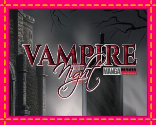 Vampire Night - fascynujące historie