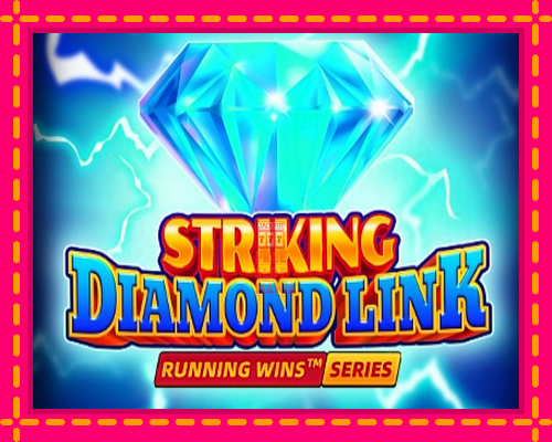 Striking Diamond Link - fascynujące historie