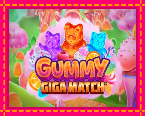 Gummy Giga Match - fascynujące historie