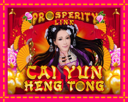 Prosperity Link - Cai Yun Heng Tong - fascynujące historie