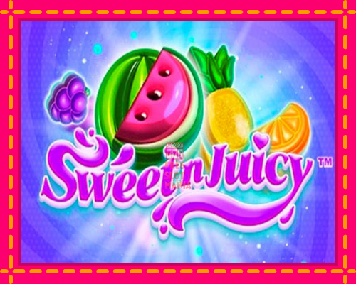 Sweet N Juicy - fascynujące historie