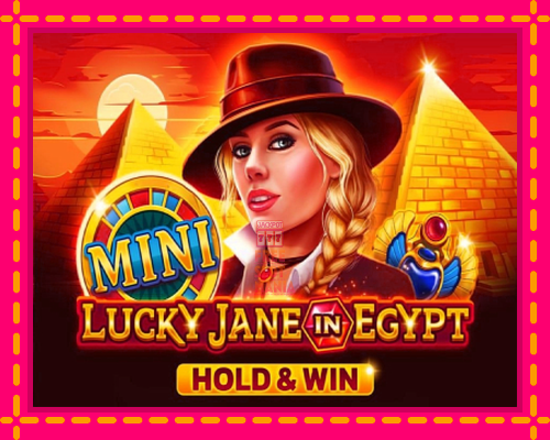 Lucky Jane in Egypt Hold & Win - fascynujące historie