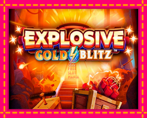 Explosive Gold Blitz - fascynujące historie