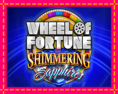 Wheel of Fortune Shimmering Sapphires - fascynujące historie