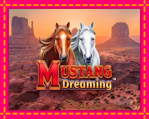 Mustang Dreaming - fascynujące historie