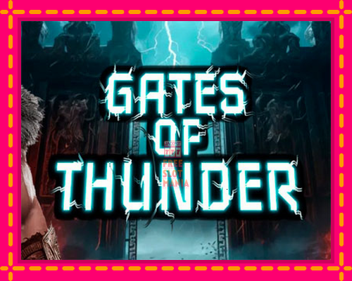 Gates of Thunder - fascynujące historie