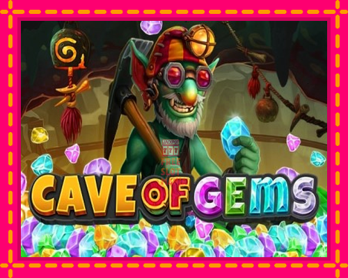 Cave of Gems - fascynujące historie