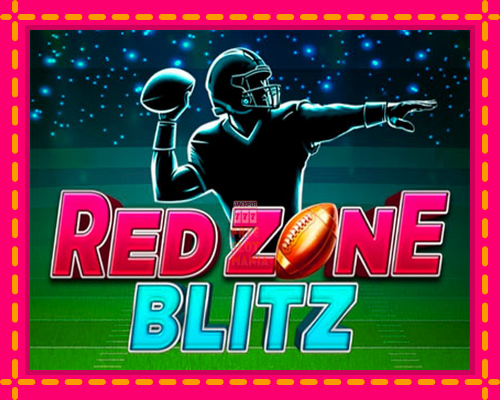 Red Zone Blitz - fascynujące historie