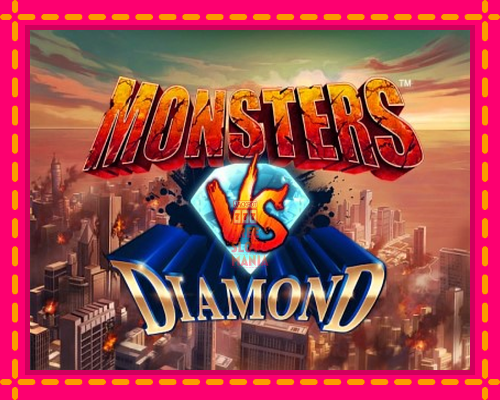 Monsters VS Diamond - fascynujące historie