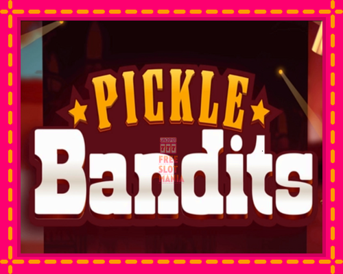 Pickle Bandits - fascynujące historie