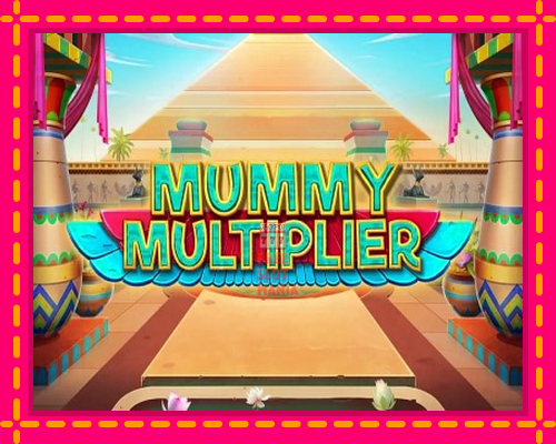 Mummy Multiplier - fascynujące historie