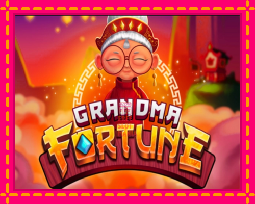 Grandma Fortune - fascynujące historie