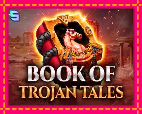 Book of Trojan Tales - fascynujące historie