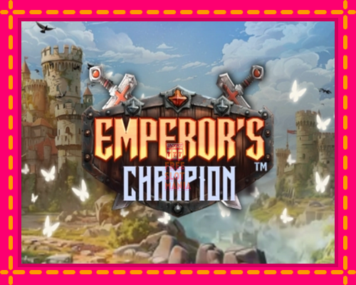 Emperors Champion - fascynujące historie