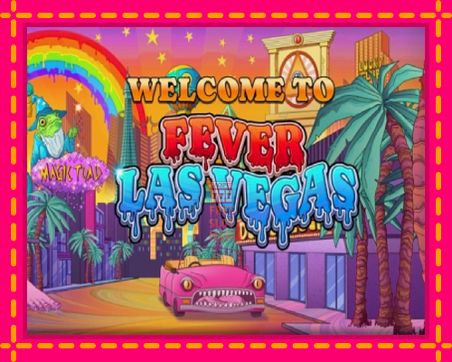 Fever Las Vegas - fascynujące historie