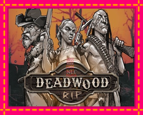 Deadwood R.I.P - fascynujące historie