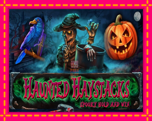 Haunted Haystacks - Spooky Hold and Win - fascynujące historie