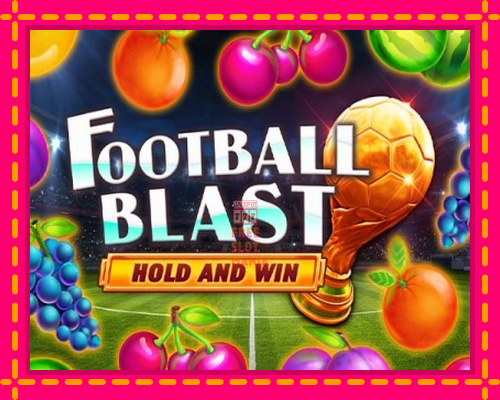 Football Blast Hold and Win - fascynujące historie