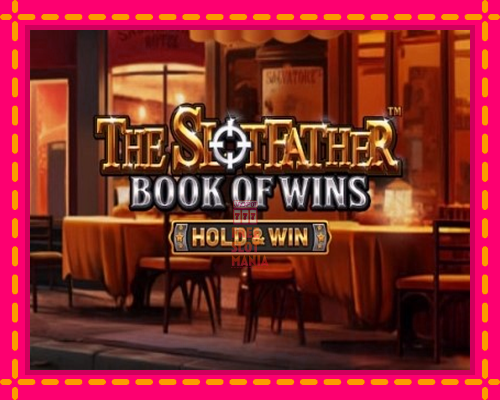 The SlotFather Book of Wins - fascynujące historie