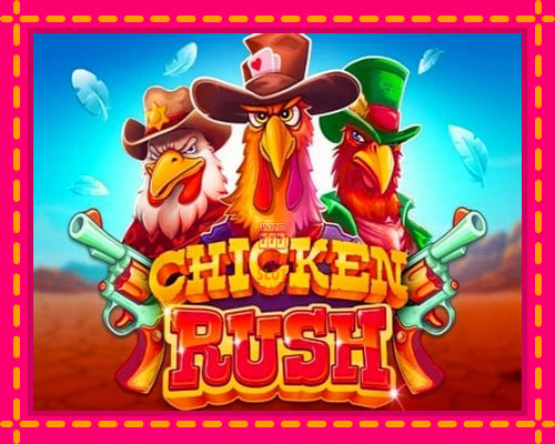 Chicken Rush - fascynujące historie