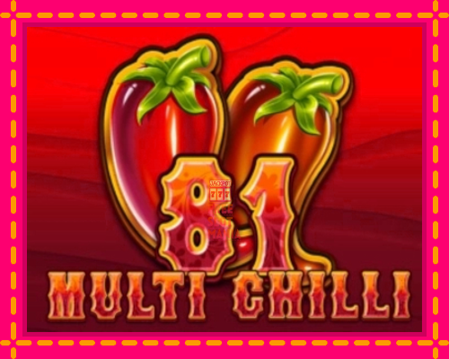 Multi Chilli 81 - fascynujące historie