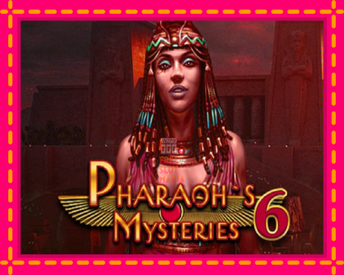 Pharaons Mysteries 6 - fascynujące historie