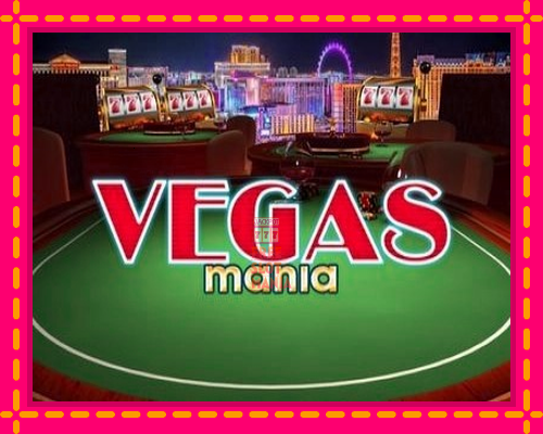 Vegas Mania - fascynujące historie