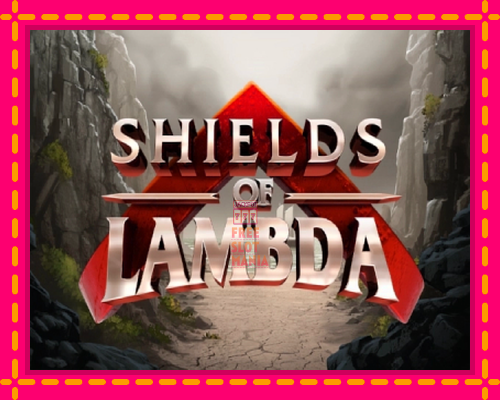 Shields of Lambda - fascynujące historie