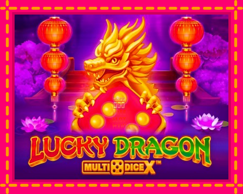 Lucky Dragon MultiDice X - fascynujące historie