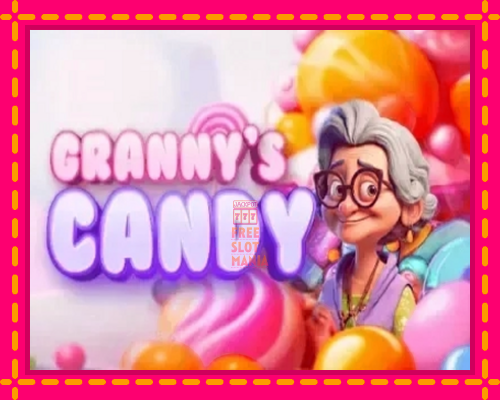 Grannys Candy - fascynujące historie