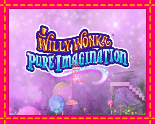 Willy Wonka Pure Imagination - fascynujące historie