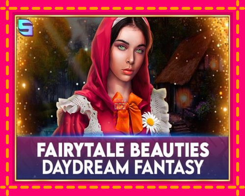 Fairytale Beauties - Daydream Fantasy - fascynujące historie