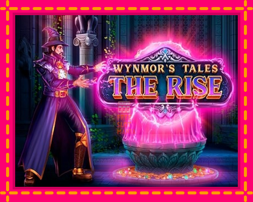 Wynmor’s Tales: The Rise - fascynujące historie