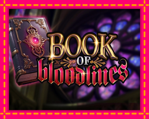 Book of Bloodlines - fascynujące historie