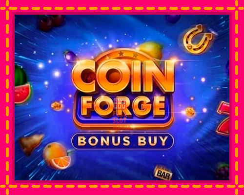 Coin Forge Bonus Buy - fascynujące historie