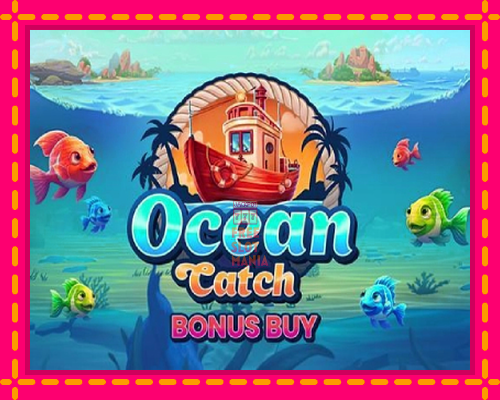 Ocean Catch Bonus Buy - fascynujące historie