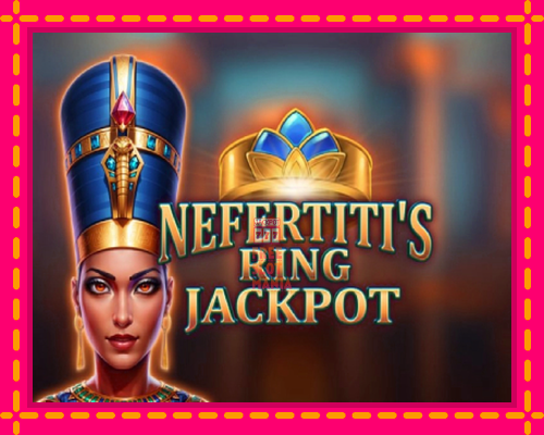 Nefertitis Ring Jackpot - fascynujące historie