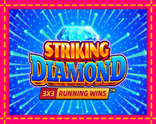 Striking Diamond - fascynujące historie