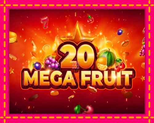 Mega Fruit 20 - fascynujące historie