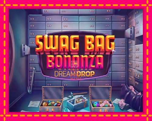 Swag Bag Bonanza Dream Drop - fascynujące historie